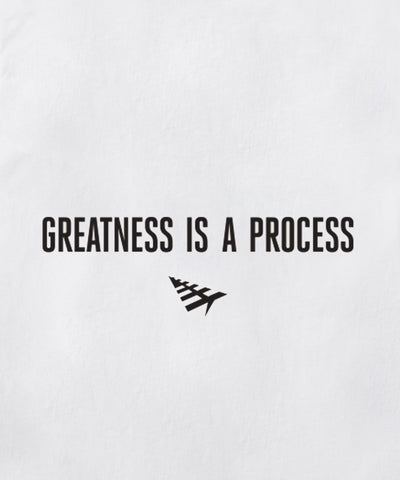 Greatness Is A Process Tee