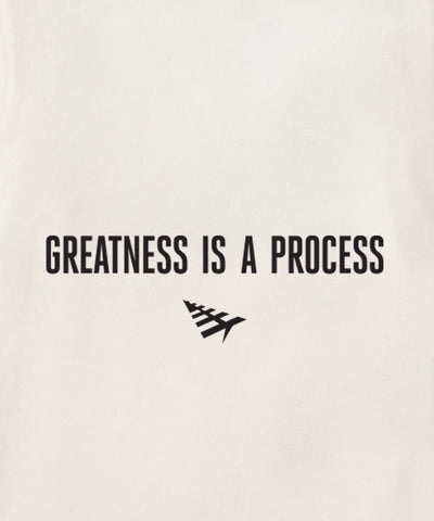 Greatness Is A Process Tee