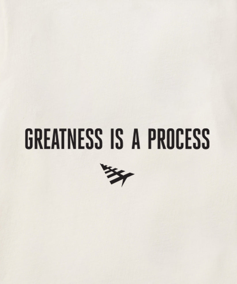 Greatness Is A Process Tee