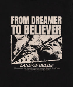 Dreamer to Believer Long Sleeve Tee