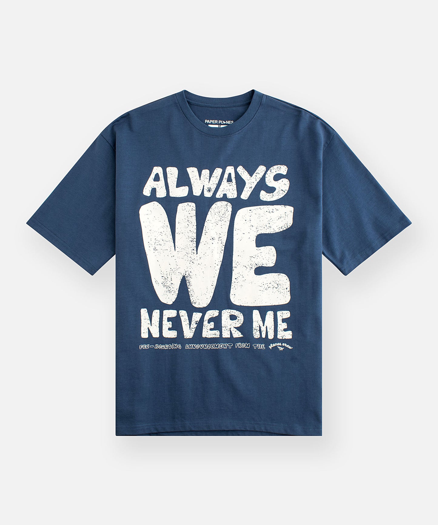 Always We Heavyweight Tee